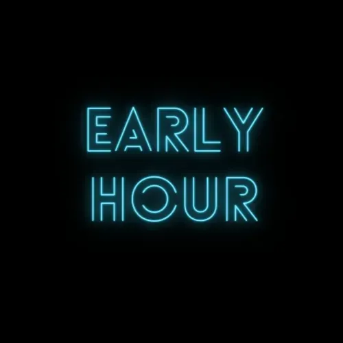 EarlyHour